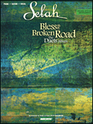 Bless the Broken Road: The Duets Album piano sheet music cover